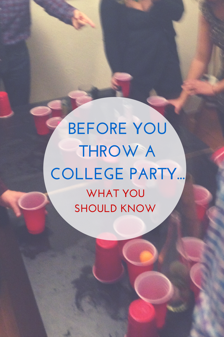 Before Throwing a College Party, Read This