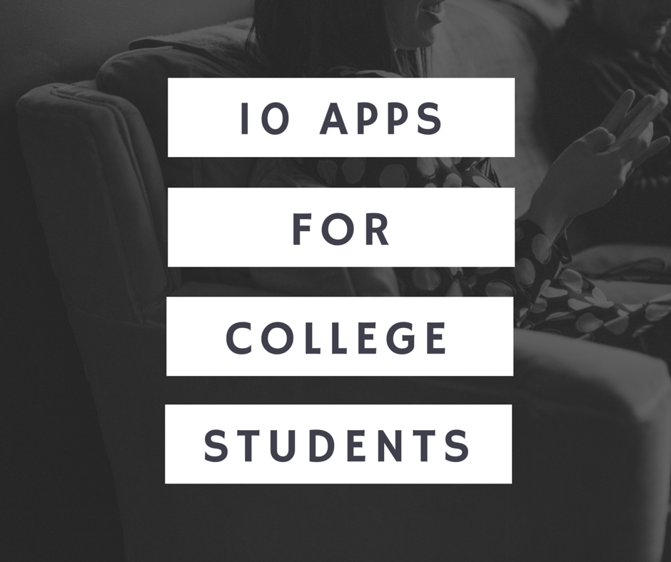 10 apps for college students